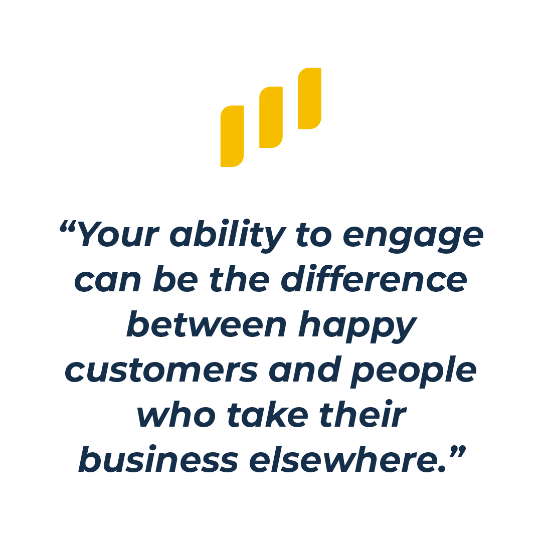engage to keep people happy